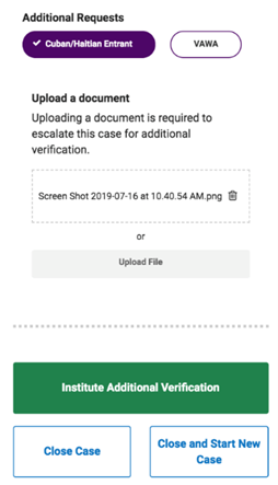 Graphical user interface Additional Request - Cuban/Haitian Entrant Button. Graphical user interface, text, application: of additional request buttons; upload button, and IAV button, close case and close and start new case button.